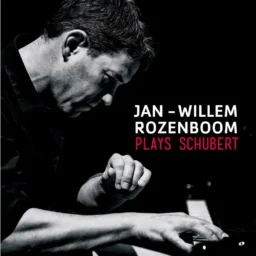 Jan-Willem Rozenboom plays Schubert (CD)